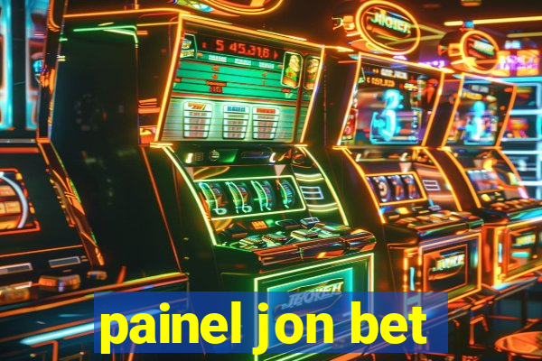 painel jon bet